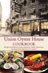 Union Oyster House Cookbook: Recipes & History from America's Oldest Restaurant - Jean Kerr