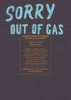 Sorry, Out of Gas: Architecture's Response to the 1973 Oil Crisis - Giovanna Borasi