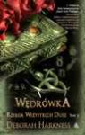 Księga Wszystkich Dusz tom 3. Wędrówka - Deborah Harkness