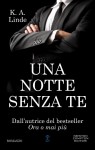 Una notte senza te (Amore in prima pagina Series Vol. 3) - K.A. Linde