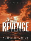 Arica's Revenge: Return to Sementia - Angela Schmeling