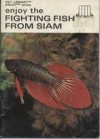 Enjoy the Fighting Fish from Siam - Gene Wolfsheimer