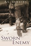 Sworn Enemy - A.L. Sowards