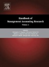 Handbooks of Management Accounting Research: 2 - Christopher S. Chapman, Anthony G. Hopwood, Michael D. Shields