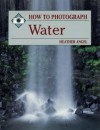 How to Photograph Water - Heather Angel