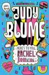 Here's to You, Rachel Robinson - Judy Blume