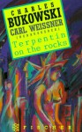 Terpentin on the rocks - Charles Bukowski, Carl Weissner