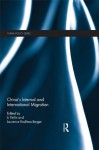 China's Internal and International Migration (China Policy Series) - Li Peilin, Laurence Roulleau-Berger