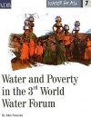 Water for All Series 7: Water and Poverty in the 3rd World Water Forum - Asian Development Bank