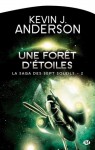 Une forêt d'étoiles (La saga des sept soleils, #2) - Kevin J. Anderson, Laurent Genefort