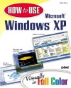 How to Use Microsoft Windows XP - Walter J. Glenn