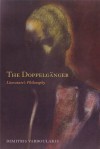 The Doppelganger:Literature's Philosophy (Modern Language Initiative) - Dimitris Vardoulakis