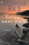 Terug naar huis - Luanne Rice, Inneke van Bronswijk