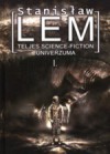 Stanislaw Lem Teljes Science-Fiction Univerzuma 1. - Stanisław Lem