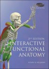 Interactive Functional Anatomy 2nd Edition - Primal Pictures