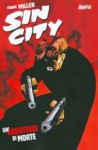 Sin City Vol. 3: Un'abbuffata di Morte - Frank Miller