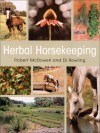 Herbal Horsekeeping - Dianne Rowling, Robert McDowell