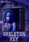 Skeleton Key - Jess Mowry