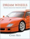 Dream Wheels - Chris Rees