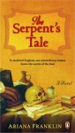 The Serpent's Tale - Ariana Franklin