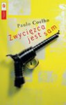 Zwycięzca jest sam - Paulo Coelho