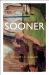 Sooner - Margaret Christakos