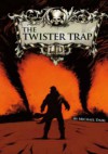 The Twister Trap - Michael Dahl