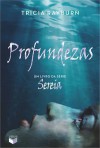 Profundezas - Tricia Rayburn, Fal Azevedo