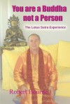 You Are a Buddha Not a Person - Robert Bourne