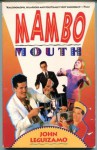 Mambo Mouth - John Leguizamo