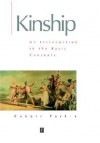 Kinship: An Introduction to the Basic Concepts - Robert Parkin