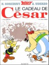 Le cadeau de César (Astérix, #21) - René Goscinny, Albert Uderzo