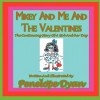 Mikey and Me and the Valentines---The Continuing Story of a Girl and Her Dog - Penelope Dyan