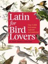 Latin for Bird Lovers - Roger Lederer, Carol Burr