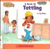 A Book about Tattling - Joy Berry