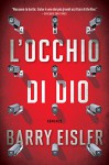 L'Occhio di Dio - Barry Eisler, Francesca Cosi, Alessandra Reposi