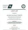 Light List, Volume 3: Atlantic and Gulf Coasts 2013 - U.S. Coast Guard