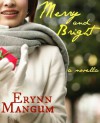 Merry and Bright - Erynn Mangum