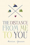 The Distance from Me to You - Marina Gessner