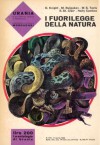 I fuorilegge della natura - Mikhail Bulgakov, Holley Cantine, Eric Saint Clair, Damon Knight, Maria Luisa Bonfanti, Andreina Negretti, Enrica La Viola, Carlo Fruttero, Walter Tevis