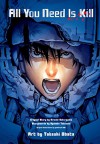 All You Need is Kill (manga): 2-in-1 Edition - Ryosuke Takeuchi, Hiroshi Sakurazaka, Yoshitoshi Abe, Takeshi Obata