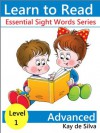 Essential Sight Words Level I - Advanced Readers (Set of 8 books) (Learn to Read Books) - de Silva, Kay
