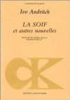 La Soif et Autres Nouvelles - Ivo Andrić