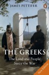 The Greeks: The Land and People Since the War - James Pettifer