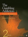 The Gambling Addiction Client Workbook - Robert R. Perkinson