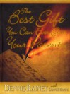 The Best Gift You Can Ever Give Your Parents - Dennis Rainey