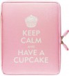 NeoSkin iPad Zip Sleeve, Keep Calm and Have a Cupcake (fits iPad 2 and new iPad) (Neoprene iPad Cover, iPad Case) - Peter Pauper Press