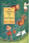 Children's Book of Irish Folktales - Kevin Danaher