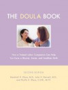 The Doula Book: How A Trained Labor Companion Can Help You Have A Shorter, Easier, And Healthier Birth - Marshall H. Klaus, John H. Kennell, Phyllis H. Klaus