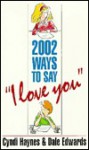 2002 Ways To Say "I Love You" - Cyndi Haynes, Dale Edwards